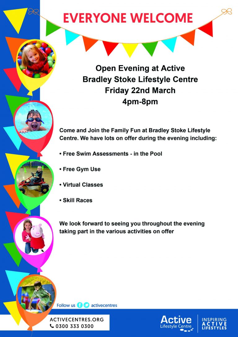 BRADLEY STOKE OPEN EVENING Active Centres